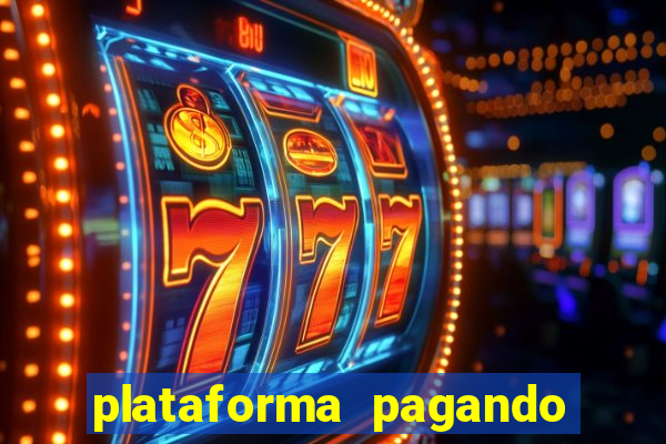 plataforma pagando muito fortune tiger